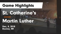 St. Catherine's  vs Martin Luther  Game Highlights - Dec. 8, 2018