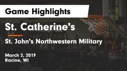 St. Catherine's  vs St. John's Northwestern Military  Game Highlights - March 2, 2019