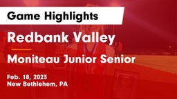 Redbank Valley  vs Moniteau Junior Senior  Game Highlights - Feb. 18, 2023