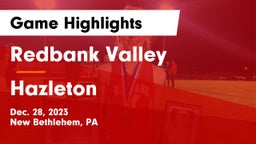 Redbank Valley  vs Hazleton  Game Highlights - Dec. 28, 2023