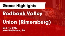 Redbank Valley  vs Union (Rimersburg) Game Highlights - Dec. 15, 2017
