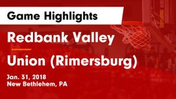 Redbank Valley  vs Union  (Rimersburg) Game Highlights - Jan. 31, 2018