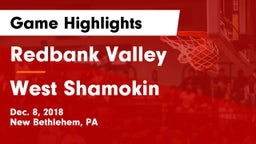 Redbank Valley  vs West Shamokin  Game Highlights - Dec. 8, 2018