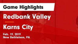 Redbank Valley  vs Karns City Game Highlights - Feb. 19, 2019