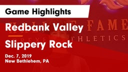 Redbank Valley  vs Slippery Rock Game Highlights - Dec. 7, 2019