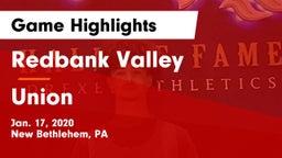 Redbank Valley  vs Union  Game Highlights - Jan. 17, 2020