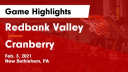 Redbank Valley  vs Cranberry Game Highlights - Feb. 3, 2021