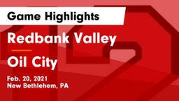 Redbank Valley  vs Oil City Game Highlights - Feb. 20, 2021