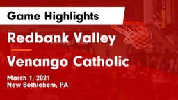 Redbank Valley  vs Venango Catholic Game Highlights - March 1, 2021