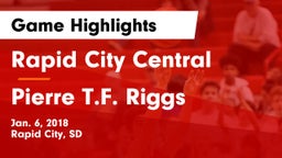 Rapid City Central  vs Pierre T.F. Riggs  Game Highlights - Jan. 6, 2018