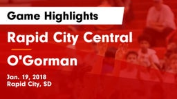 Rapid City Central  vs O'Gorman  Game Highlights - Jan. 19, 2018