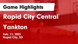Rapid City Central  vs Yankton  Game Highlights - Feb. 11, 2023