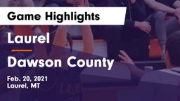 Laurel  vs Dawson County  Game Highlights - Feb. 20, 2021