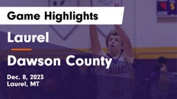 Laurel  vs Dawson County  Game Highlights - Dec. 8, 2023