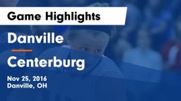 Danville  vs Centerburg  Game Highlights - Nov 25, 2016