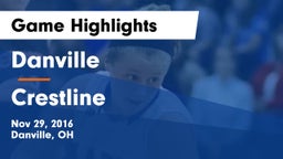 Danville  vs Crestline  Game Highlights - Nov 29, 2016