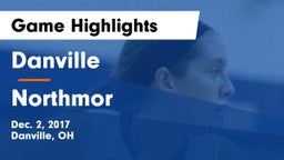 Danville  vs Northmor  Game Highlights - Dec. 2, 2017