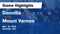 Danville  vs Mount Vernon  Game Highlights - Nov. 26, 2018