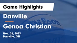 Danville  vs Genoa Christian Game Highlights - Nov. 28, 2023