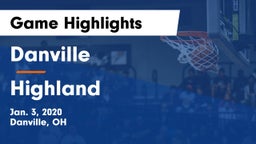 Danville  vs Highland  Game Highlights - Jan. 3, 2020