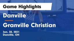 Danville  vs Granville Christian Game Highlights - Jan. 30, 2021