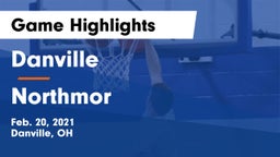 Danville  vs Northmor Game Highlights - Feb. 20, 2021