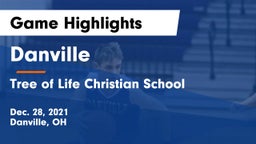 Danville  vs Tree of Life Christian School Game Highlights - Dec. 28, 2021