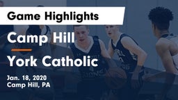 Camp Hill  vs York Catholic  Game Highlights - Jan. 18, 2020