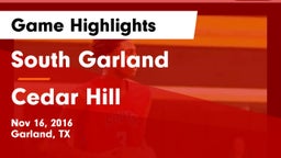 South Garland  vs Cedar Hill  Game Highlights - Nov 16, 2016