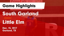 South Garland  vs Little Elm  Game Highlights - Dec. 15, 2017