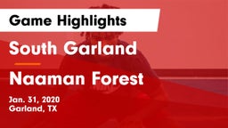 South Garland  vs Naaman Forest  Game Highlights - Jan. 31, 2020