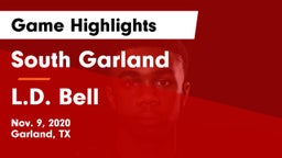 South Garland  vs L.D. Bell Game Highlights - Nov. 9, 2020