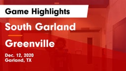 South Garland  vs Greenville  Game Highlights - Dec. 12, 2020