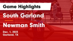 South Garland  vs Newman Smith  Game Highlights - Dec. 1, 2023