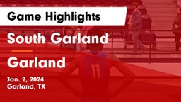 South Garland  vs Garland  Game Highlights - Jan. 2, 2024
