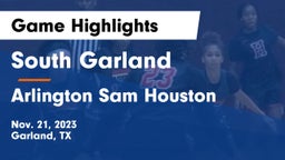 South Garland  vs Arlington Sam Houston  Game Highlights - Nov. 21, 2023