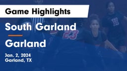 South Garland  vs Garland  Game Highlights - Jan. 2, 2024