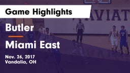 Butler  vs Miami East  Game Highlights - Nov. 26, 2017