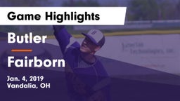 Butler  vs Fairborn Game Highlights - Jan. 4, 2019