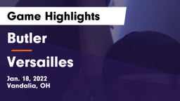 Butler  vs Versailles  Game Highlights - Jan. 18, 2022