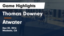 Thomas Downey  vs Atwater  Game Highlights - Dec 02, 2016