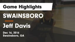 SWAINSBORO  vs Jeff Davis  Game Highlights - Dec 16, 2016