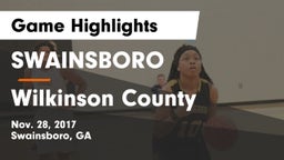 SWAINSBORO  vs Wilkinson County  Game Highlights - Nov. 28, 2017