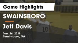 SWAINSBORO  vs Jeff Davis  Game Highlights - Jan. 26, 2018