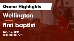 Wellington  vs first baptist Game Highlights - Jan. 16, 2024