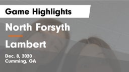 North Forsyth  vs Lambert  Game Highlights - Dec. 8, 2020
