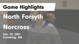 North Forsyth  vs Norcross  Game Highlights - Jan. 23, 2021