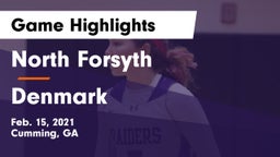 North Forsyth  vs Denmark  Game Highlights - Feb. 15, 2021