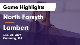 North Forsyth  vs Lambert  Game Highlights - Jan. 20, 2022