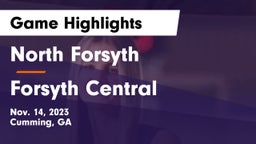 North Forsyth  vs Forsyth Central  Game Highlights - Nov. 14, 2023